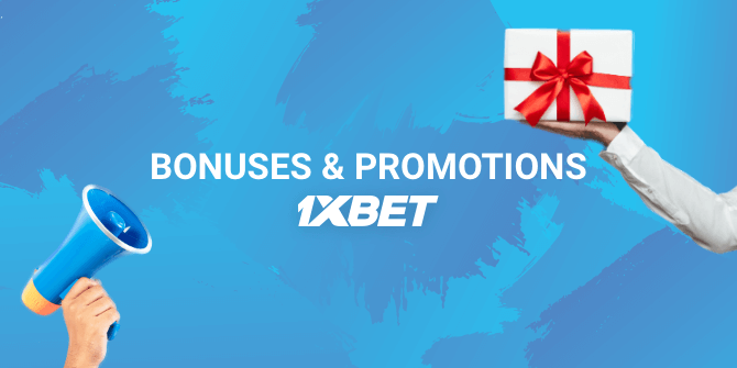 Current promotions and bonuses from 1xbet