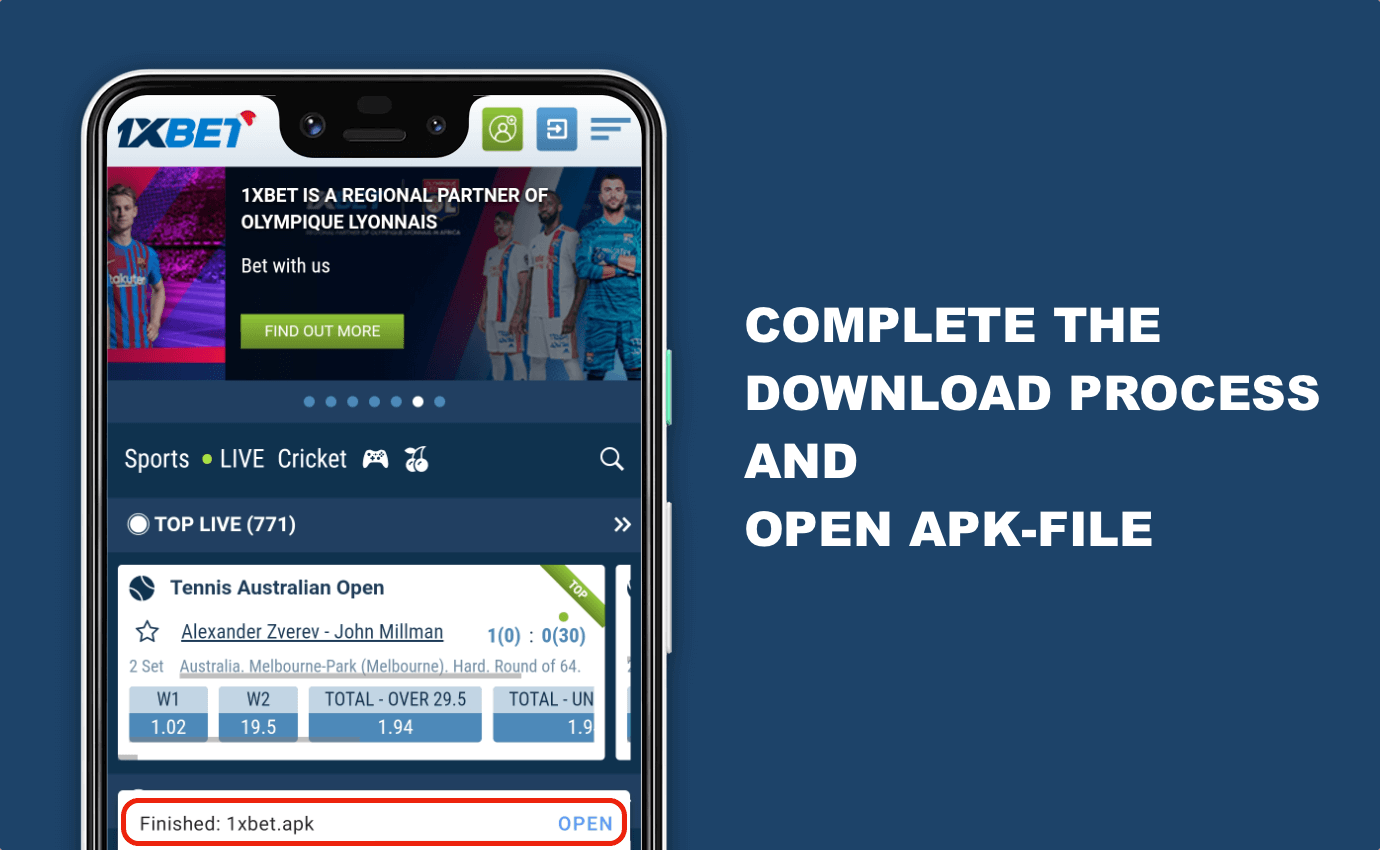 एप्लिकेशन के डाउनलोड होने तक प्रतीक्षा करें और 1xbet एप्लिकेशन की स्थापना के साथ आगे बढ़ने के लिए एपीके फ़ाइल खोलें