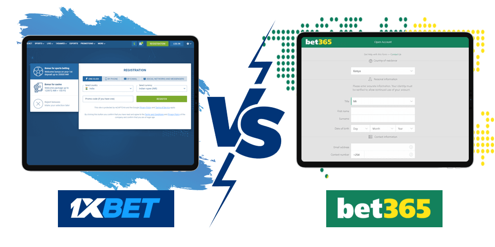 Comparison in Registration Processes: 1xBet and Bet365